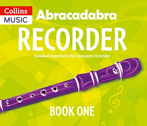Abracadabra Recorder Book 1 (Pupil's Book): 23 graded songs and tunes