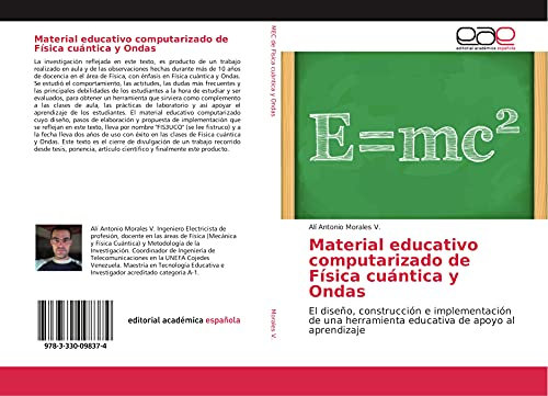 Material educativo computarizado de Física cuántica y Ondas: El diseño, construcción e implementación de una herramienta educativa de apoyo al aprendizaje