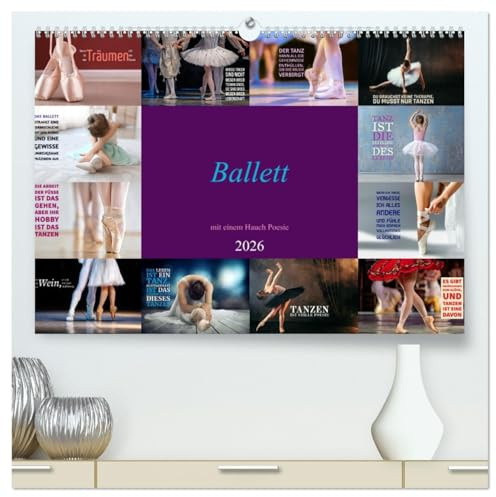 Ballett mit einem Hauch Poesie (hochwertiger Premium Wandkalender 2026 DIN A2 quer), Kunstdruck in Hochglanz: Eine magische Synergie