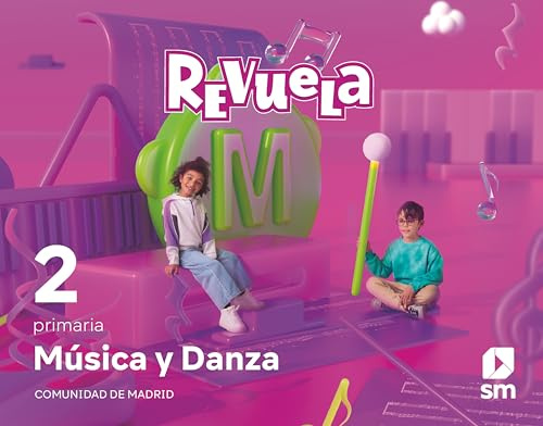 Música y Danza. 2 Primaria. Revuela. Comunidad de Madrid