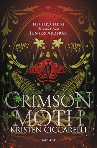 Heartless Hunter. Crimson Moth Libro 1. Ella Salva Brujas. Él Las Caza, Juntos Arderán