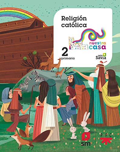 Religión católica. 2 Primaria. Nuestra casa - 9788491076476