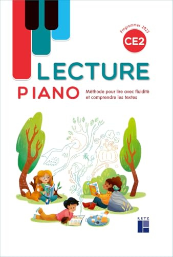 Lecture Piano CE2 - Manuel de l'élève - Programmes 2025