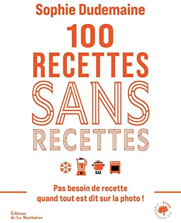 100 recettes sans recettes