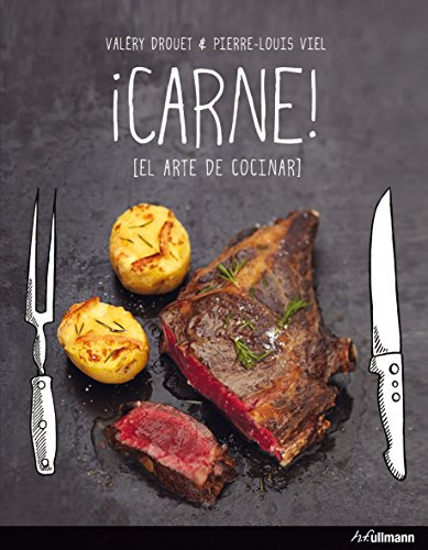 Carne. El Arte De Cocinar Con Carne