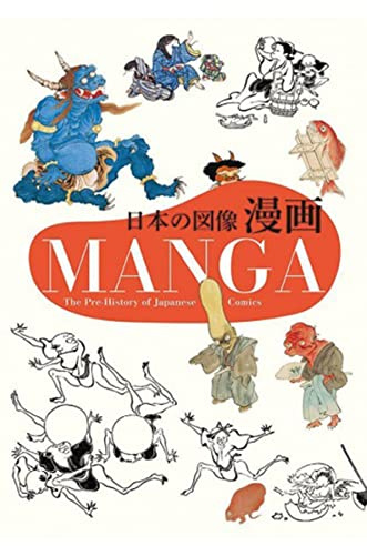Manga: The Pre-History of Japanese Comics