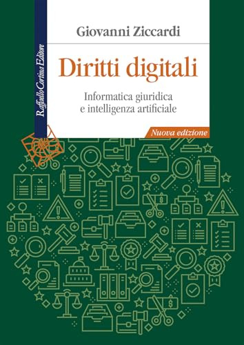 Diritti digitali. Informatica giuridica per le nuove professioni. Nuova ediz.