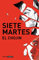 Siete martes (Grijalbo Narrativa)