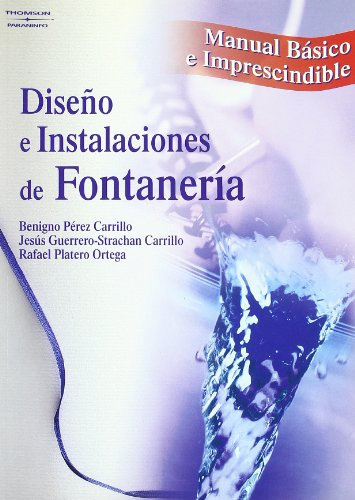 Diseño e instalaciones de fontanería. Manual básico e imprescindible (Oficios)