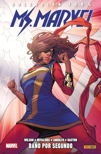 Ms. Marvel 6. Daño por segundo (COLECCIÓN 100% MARVEL)