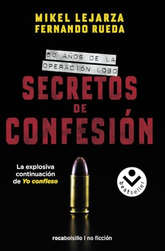 Secretos de confesión: 50 años de la Operación Lobo (No ficción)