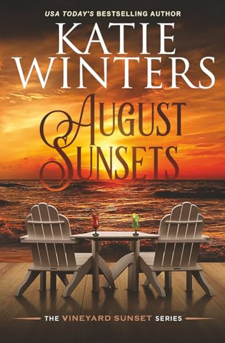 August Sunsets (The Vineyard Sunset Series)
