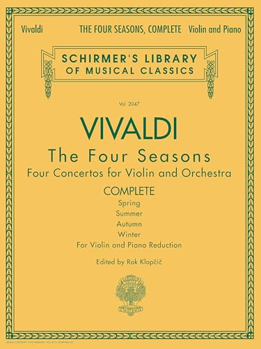 Antonio Vivaldi – The Four Seasons | Schirmer Library of Classics Volume 2047 | Classical Violin Sheet Music Book for Study and Performance | Solo Violin Songbook with Spring, Summer, Autumn, Winter