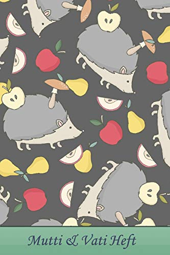 Mutti & Vati Heft: Mitteilungsheft für den Hort