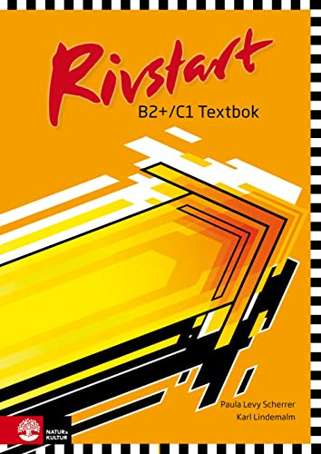 Rivstart B2+/C1 Textbok: Schwedisch. Kursbuch mit Audios