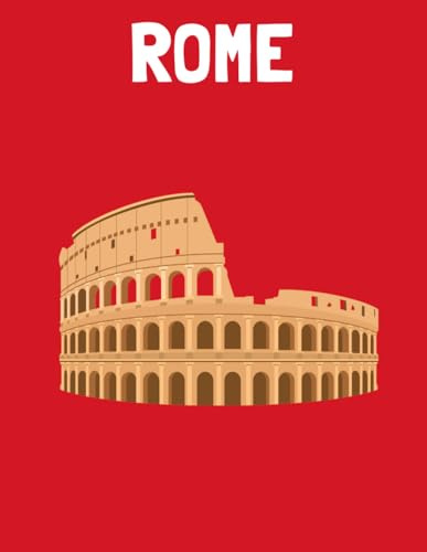 Travel Photo Album - Rome: A Beautiful Scrapbook with Blank Pages for Your Travel Memories
