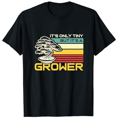Es ist nur winzig, aber es ist ein Garten-Bonsai-Baum, Bonsai-Kunst T-Shirt
