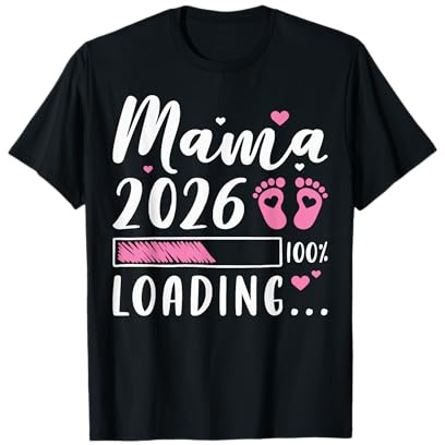 Mama 2026 Loading, Futura mamá, Anuncio de embarazo Camiseta