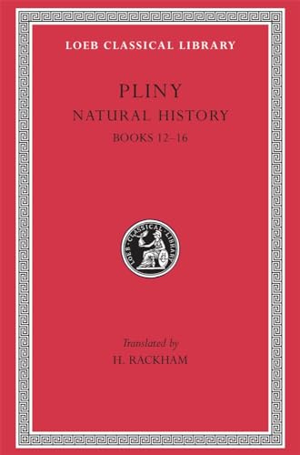 Natural History, Volume IV: Books 12–16
