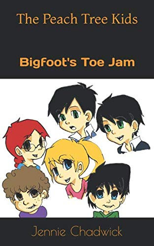 The Peach Tree Kids: Bigfoot's Toe Jam