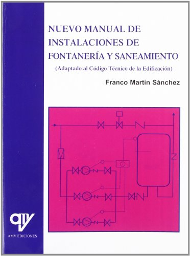 NUEVO MANUAL INSTALACIONES FONTANERIA Y SANEAMIENTO (TECNOLOGIA)