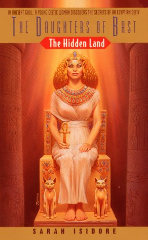 The Daughters of Bast: The Hidden Land