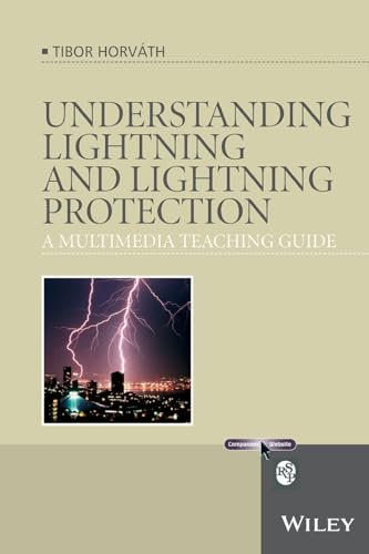 Understanding Lightning and Lightning Protection: A Multimedia Teaching Guide