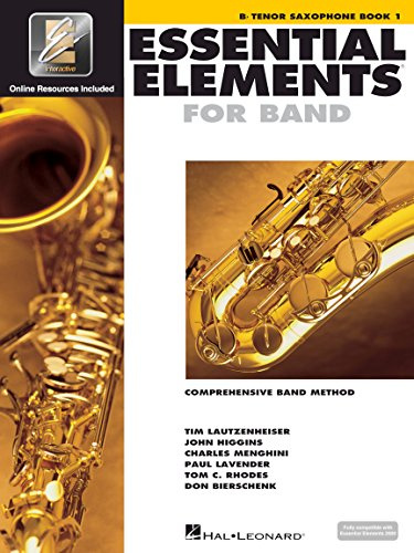 Essential Elements for Band – Saxophone ténor en si bémol Livre 1 avec Méthode Saxophone Ténor | Recueil de chansons et Partitions Musique avec 250 Vidéos Apprentissage | pour Élèves et Professeurs