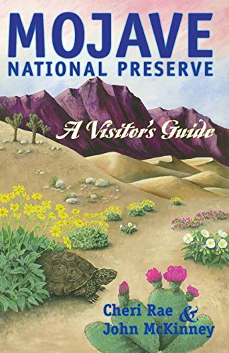Mojave National Preserve: A Visitor's Guide (Travel and Local Interest)