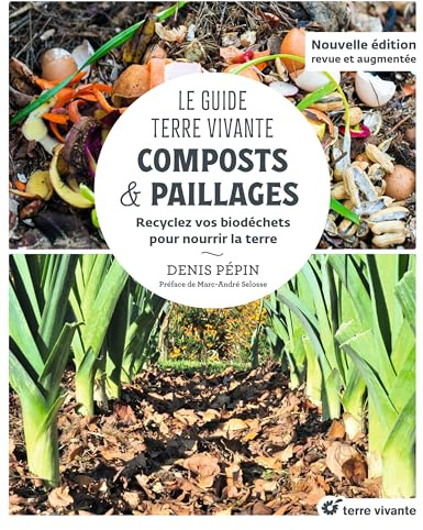 Composts & paillages: Recyclez vos biodéchets pour nourrir la terre