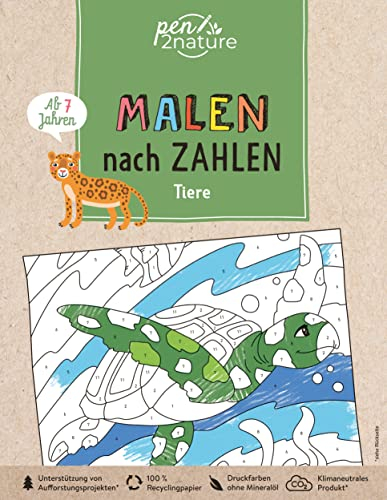 Malen nach Zahlen Tiere. Für Kinder ab 7 Jahren: Kreativer Ausmalspaß mit Zahlen. Nachhaltiges Malbuch auf Recyclingpapier (pen2nature kids)