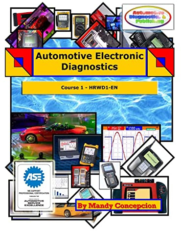 Automotive Electronic Diagnostics (Course-1) (Volume 1)