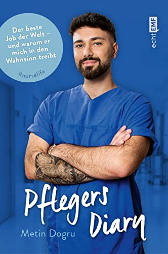 Pflegers Diary: Der beste Job der Welt – und warum er mich in den Wahnsinn treibt | Der Medfluencer @metinlevindogru über die Zustände in unseren Krankenhäusern