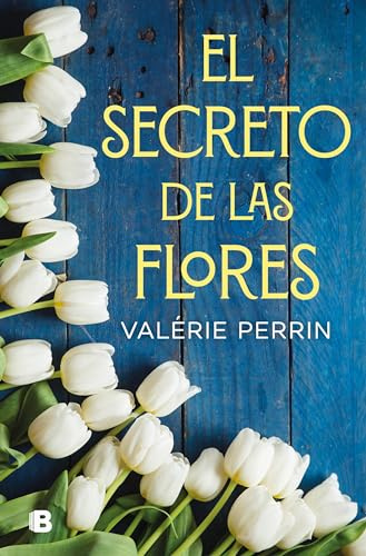 El secreto de las flores / The Secret of Flowers (Grandes novelas)
