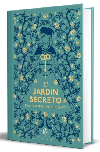 El jardín secreto (edición especial en tapa dura) (Ediciones Conmemorativas)