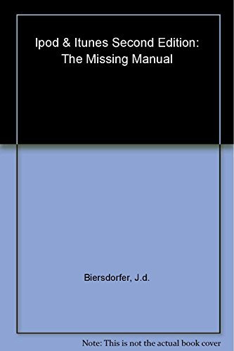 iPod & iTunes: The Missing Manual