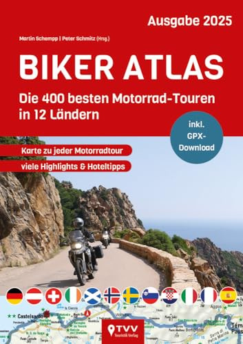 Biker Atlas 2025: 400 Motorradtouren aus 12 Ländern