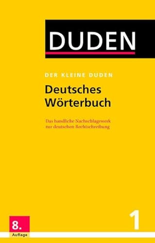 Der kleine Duden – Deutsches Wörterbuch: Das handliche Nachschlagewerk zur deutschen Rechtschreibung
