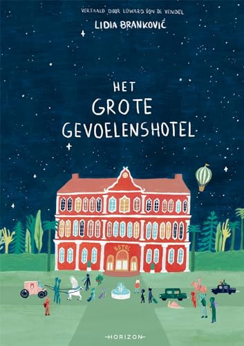 Het grote gevoelenshotel
