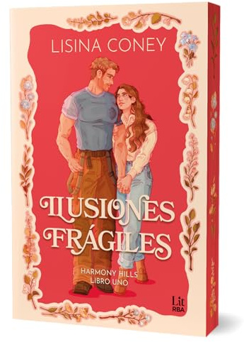 Ilusiones frágiles (Harmony Hills Series) (Lit - New Adult)
