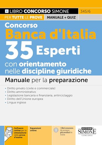 Concorso Banca d'Italia 35 Esperti con orientamento nelle discipline giuridiche. Manuale. Con espansioni online. Con software online per la simulazione della prova d'esame