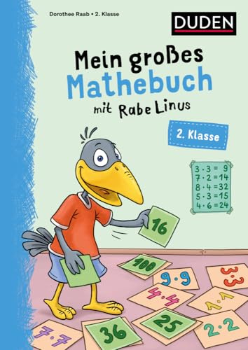 Mein großes Mathebuch mit Rabe Linus – 2. Klasse: Übungen für die 2. Klasse (Mein großer Lernspaß mit Rabe Linus)