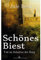 Tod im Schatten der Burg - Schönes Biest