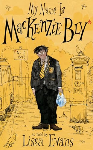 My Name is MacKenzie Bly: A hilarious coming-of-age novel from the bestselling author of Old Baggage