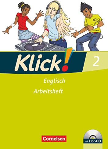 Klick! Englisch - Ausgabe 2008 - Band 2: 6. Schuljahr: Arbeitsheft mit Hör-CD