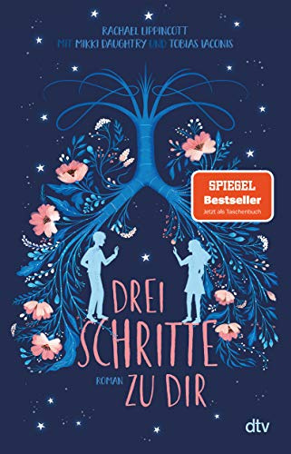 Drei Schritte zu dir: Roman | Der neue Roman der Autorinnen von ¿Drei Schritte zu dir¿