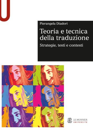 Teoria e tecnica della traduzione: Strategie, testi e contesti