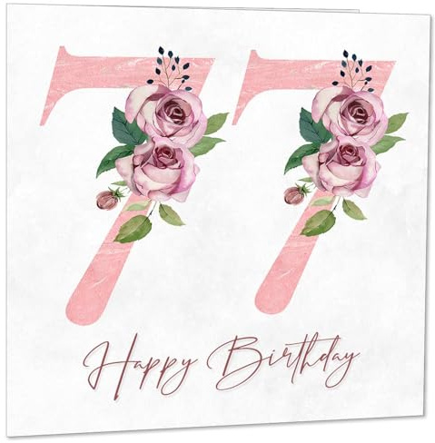 77th Birthday Card for Women - Floral 77th Birthday Cards for 77 year old woman Seventy Seven Seventy Seventh Ladies Nan Grandma Mum Aunt Sister Mom Friend