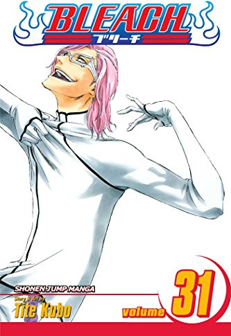 Bleach, Vol. 31: Don't Kill My Volupture: Volume 31
