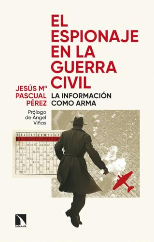 El espionaje en la Guerra Civil: La información como arma: 1049 (Mayor)